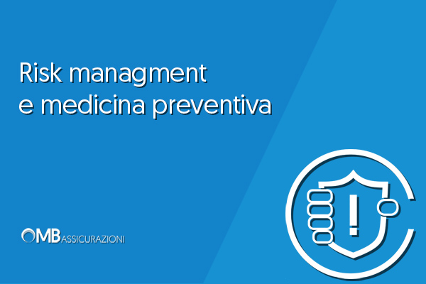 Risk Managment e Medicina Preventiva